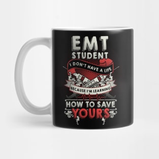 EMT Student Emergency Medical Technician Gift Mug